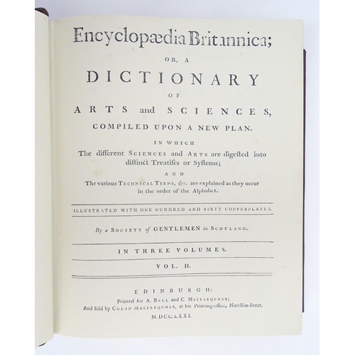 924 - Books: Encyclopaedia Britannica, Volumes 1 -3, An authentic replica of the first edition, originally... 