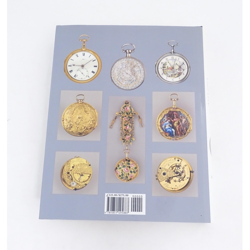 930 - Clock / Horology Interest Book: The English Watch 1585-1970 - A Unique Alliance of Art, Design and I... 