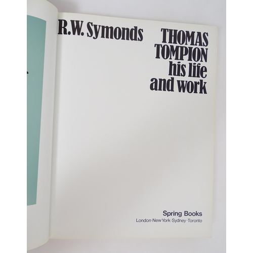 933 - Clock / Horology Interest Books: Two books on the subject of Thomas Tompion comprising Thomas Tompio... 