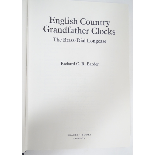 946 - Clock / Horology Interest Book: Four reference books on the subject of clocks comprising English Cou... 