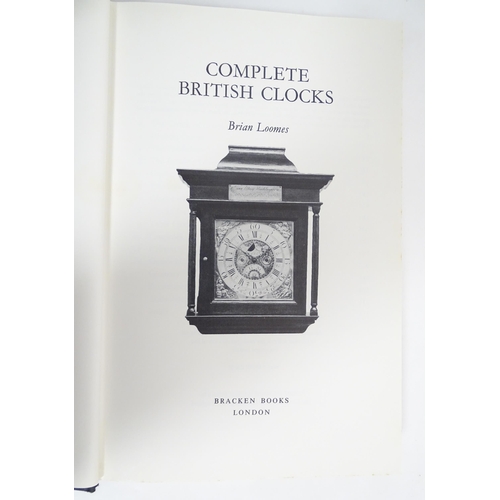 949 - Clock / Horology Interest Books: A quantity of reference books on the subject of clocks comprising C... 