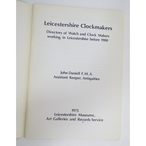 953 - Clock / Horology Interest Books: Four reference books on the subject of clock and watch makers compr... 