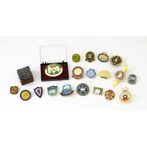 769 - Trade Union Interest: a quantity of assorted badges, pins, etc. to include National Society of Brush... 