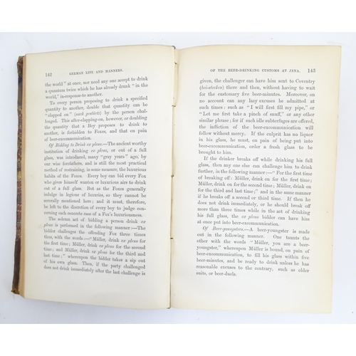 612 - Books: German Life and Manners as seen in Saxony at the Present Day, volumes 1 - 2, by Henry Mayhew.... 