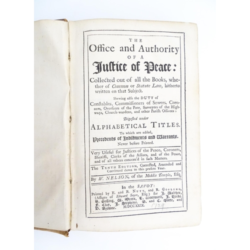 614 - Book: The Office and Authority of a Justice of Peace: Collected Out of All the Books, Whether of Com... 