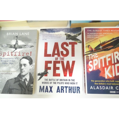 834 - Militaria : a quantity of assorted books on the subject of the RAF / WWII / Battle of Britain , to i... 