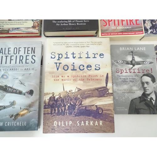 834 - Militaria : a quantity of assorted books on the subject of the RAF / WWII / Battle of Britain , to i... 