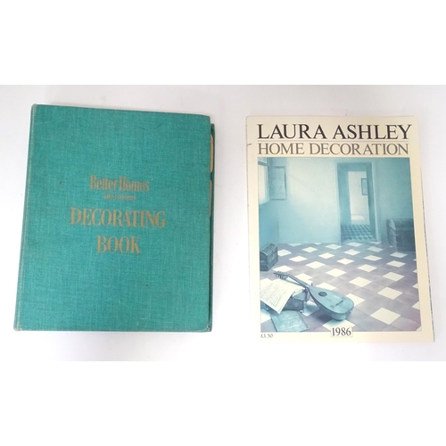 802 - Books: Laura Ashley Home Decoration 1986, and Better Homes Decorating Book (2)