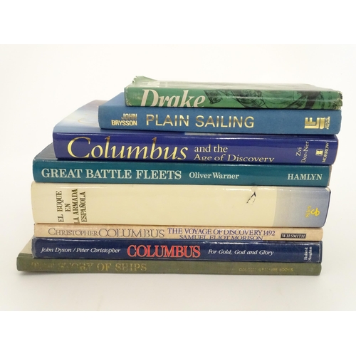 852 - Books: Eight books on the subject of explorers etc. to include Christopher Columbus The Voyage of Di... 