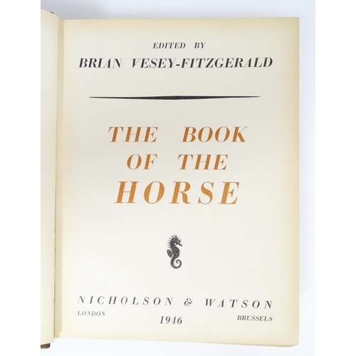 911 - Books: Six assorted books relating to horses comprising British Ponies Running Wild and Ridden, by A... 