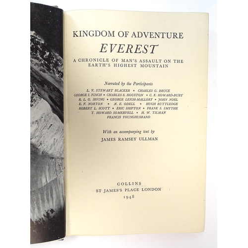 874 - Books: Two books on the subject of mountaineering comprising Kingdom of Adventure Everest, narrated ... 