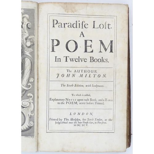 918 - Book: Paradise Lost, A Poem in Twelve Books, by John Milton. Printed by Thomas Hodgkin for Jacob Ton... 