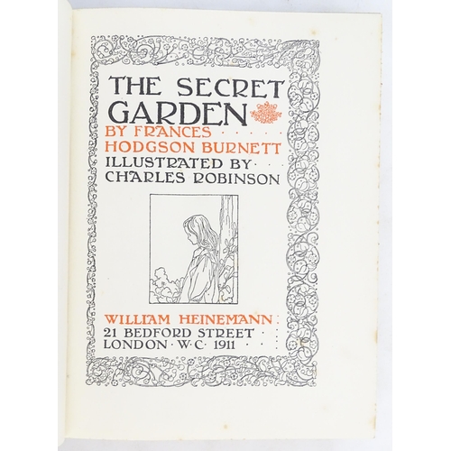 929 - Book: The Secret Garden by Frances Hodgson Burnett, illustrated by Charles Robinson. Published by Wi... 