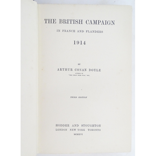 934 - Books: The British Campaign in France and Flanders, 1914, 1915, 1916, 1917, and 1918, by Arthur Cona... 