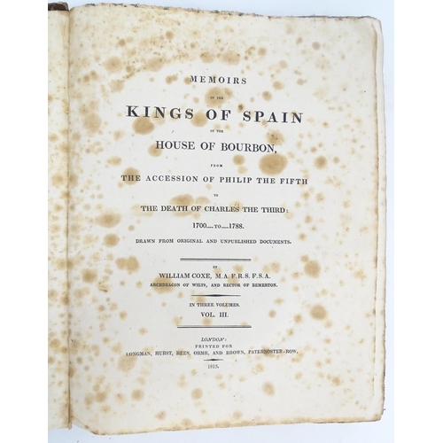 937 - Books: Memoirs of the Kings of Spain of the House of Bourbon from the Accession of Philip the Fifth ... 