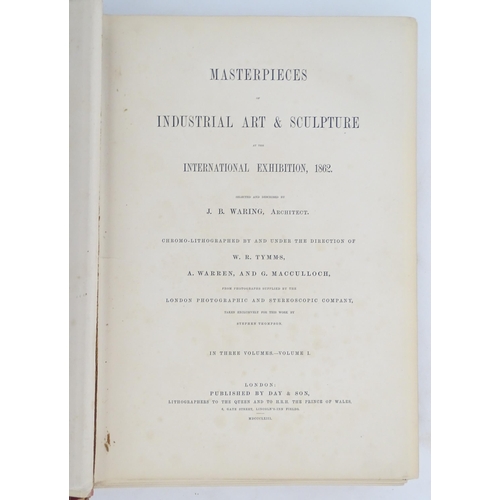 949 - Books / Folios: Masterpieces of Industrial Art and Sculpture at the International Exhibition 1862, i... 