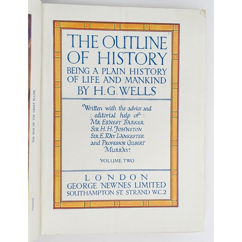 960 - Books: The Outline of History, Volumes 1 & 2, by H. G. Wells. Published by George Newnes, London. To... 