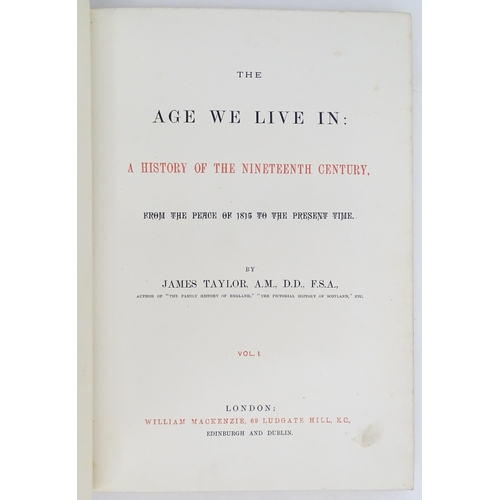 963 - Books: The Age We Live In: A History of the Nineteenth Century, from the peace of 1815 to the presen... 