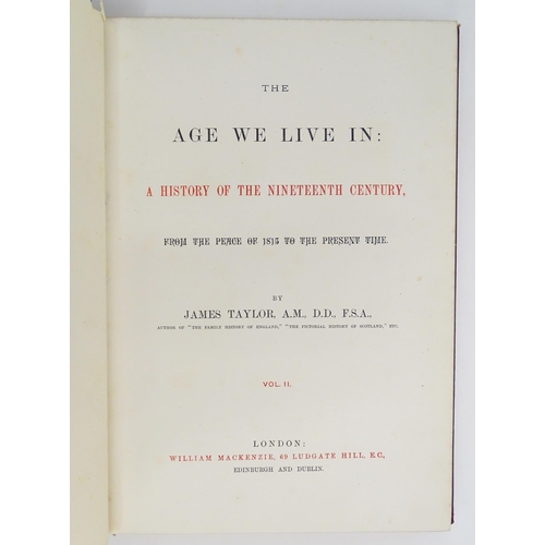 963 - Books: The Age We Live In: A History of the Nineteenth Century, from the peace of 1815 to the presen... 