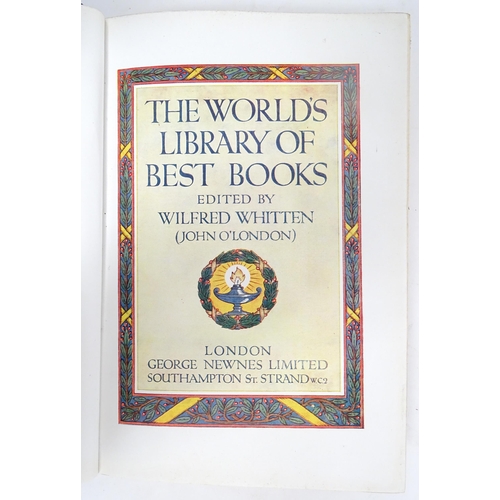 964 - Books: The World's Library of Best Books, Volumes 1 - 5, edited by Wilfred Whitten. Published by Geo... 