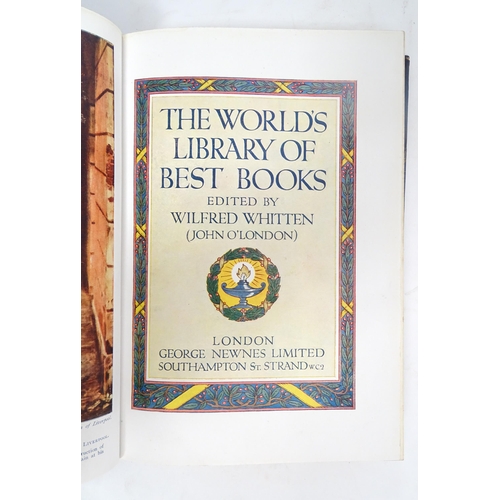 964 - Books: The World's Library of Best Books, Volumes 1 - 5, edited by Wilfred Whitten. Published by Geo... 