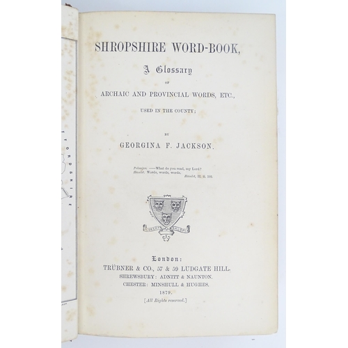 968 - Book: Shropshire Word Book, A Glossary of Archaic and Provincial Words, etc., used in the County, by... 