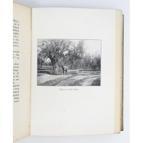 969 - Book: Fountains in the Sand, Rambles Among the Oases of Tunisia, by Norman Douglas. Published by Mar... 