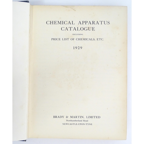 970 - Books: Chemical Apparatus Catalogue, including Price List of Chemicals, etc. 1929, and Physical Scie... 