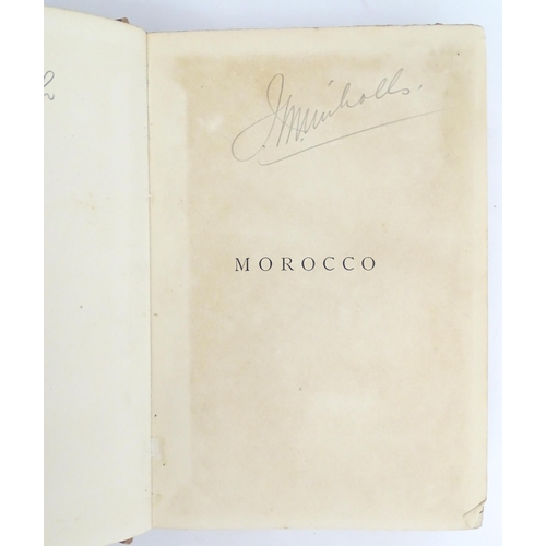 976 - Book: Morocco - Journeys in the Kingdom of Fez and to the Court of Mulai Hassan, by H. M. P. de la M... 