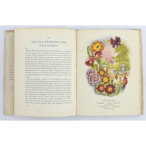 980 - Book: Old Fashioned Flowers, by Sacheverell Sitwell, illustrated by John Fairleigh. Published by Cou... 