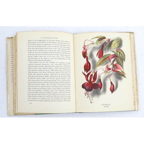 980 - Book: Old Fashioned Flowers, by Sacheverell Sitwell, illustrated by John Fairleigh. Published by Cou... 