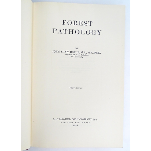 983 - Books: Forest Pathology by John Shaw Boyce. Published by McGraw-Hill Book Company, 1938. Together wi... 