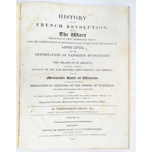 985 - Book: History of the French Revolution, and of the Wars produced by that Memorable Event; From the c... 