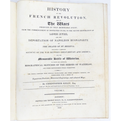 985 - Book: History of the French Revolution, and of the Wars produced by that Memorable Event; From the c... 