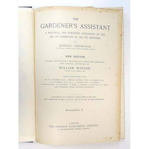 872 - Books: The Gardener's Assistant, A practical and scientific exposition of the art of gardening in al... 