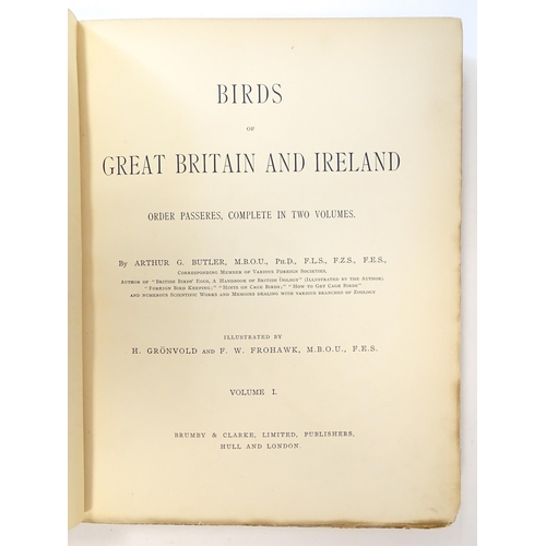 879 - Books: Birds of Great Britain and Ireland, in two volumes, by Arthur G. Butler, illustrated by H. Gr... 