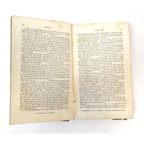 882 - Book: An early 19thC New Testament bible in Gaelic titled Tiomnadh Nuadh ar tighearna agu ar slanuig... 