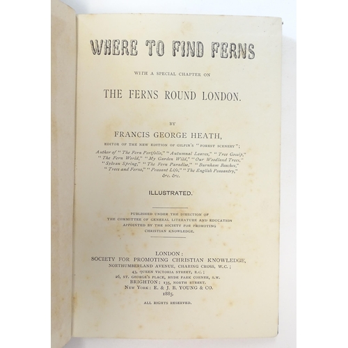 884 - Books: A quantity of books on the subject of nature to include Where to Find Ferns, by Francis Georg... 