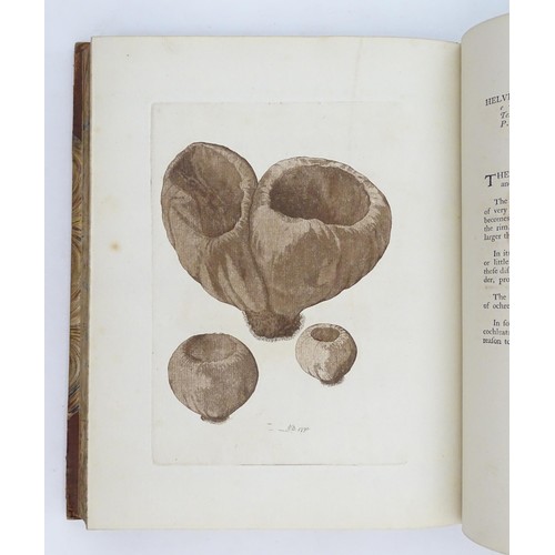 919 - Book: An History of Fungusses Growing About Halifax, by James Bolton. Published by J. Brook, 1789. V... 