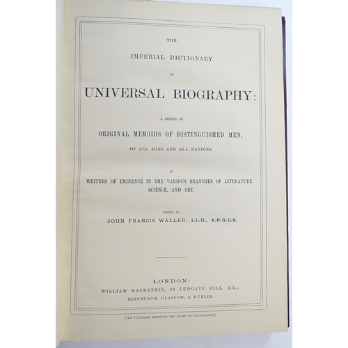 914 - Books: The Imperial Dictionary of Universal Biography A Series of Original Memoirs of Distinguished ... 