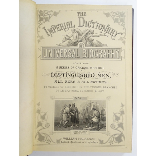 914 - Books: The Imperial Dictionary of Universal Biography A Series of Original Memoirs of Distinguished ... 