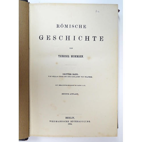 992 - Books: Romische Geschichte, Volumes 1 - 3, by Theodor Mommsen. Published by Weidmannsche Buchhandlun... 