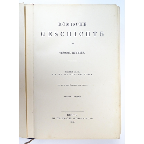 992 - Books: Romische Geschichte, Volumes 1 - 3, by Theodor Mommsen. Published by Weidmannsche Buchhandlun... 