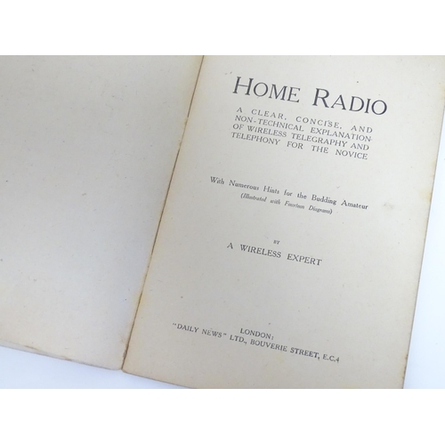 1952 - Books : A quantity of early to mid 20thC wireless / radio books, magazines and catalogues, to includ... 