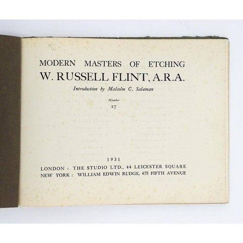 1957 - Book: Modern Masters of Etching W. Russell Flint, with introduction by Malcolm C. Salaman. Published... 