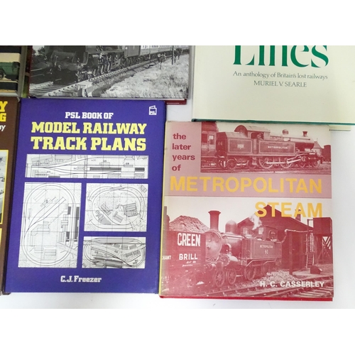 648 - Books: Eight books on the subject of trains / railways to include A Guide to the Steam Railways of G... 