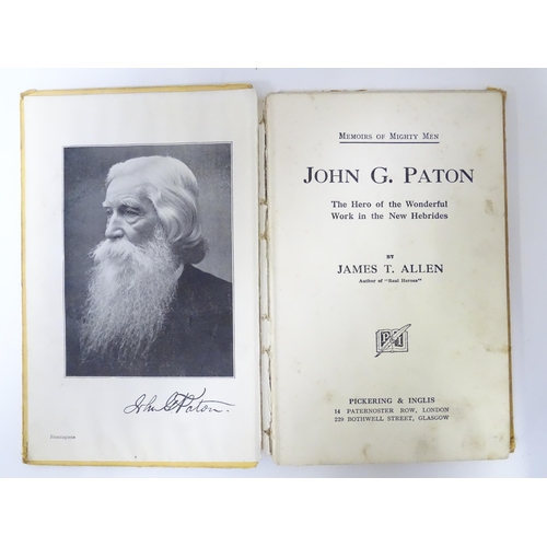 546 - A Baxter print titled Me Warm Now. Together with a book titled John G. Paton - The Hero of the Wonde... 