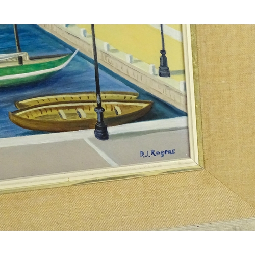 2036 - D. J. Rogers, 20th century, Oil on board, An Italian harbour scene with boats. Signed lower right. A... 