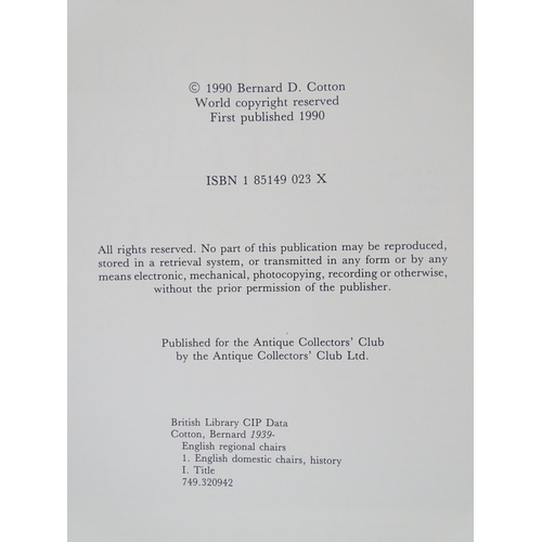 2308 - Book: The English Regional Chair by Bernard D. Cotton. Dedicated and signed by the author. Published... 