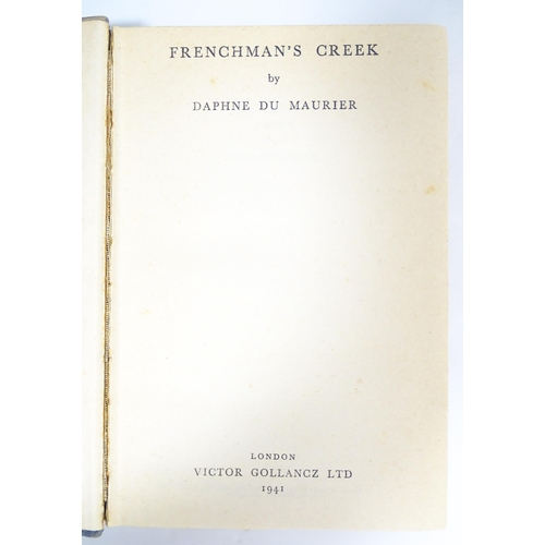 2282 - Books: Three Daphne du Maurier first edition novels published by Victor Gollancz Ltd. comprising The... 